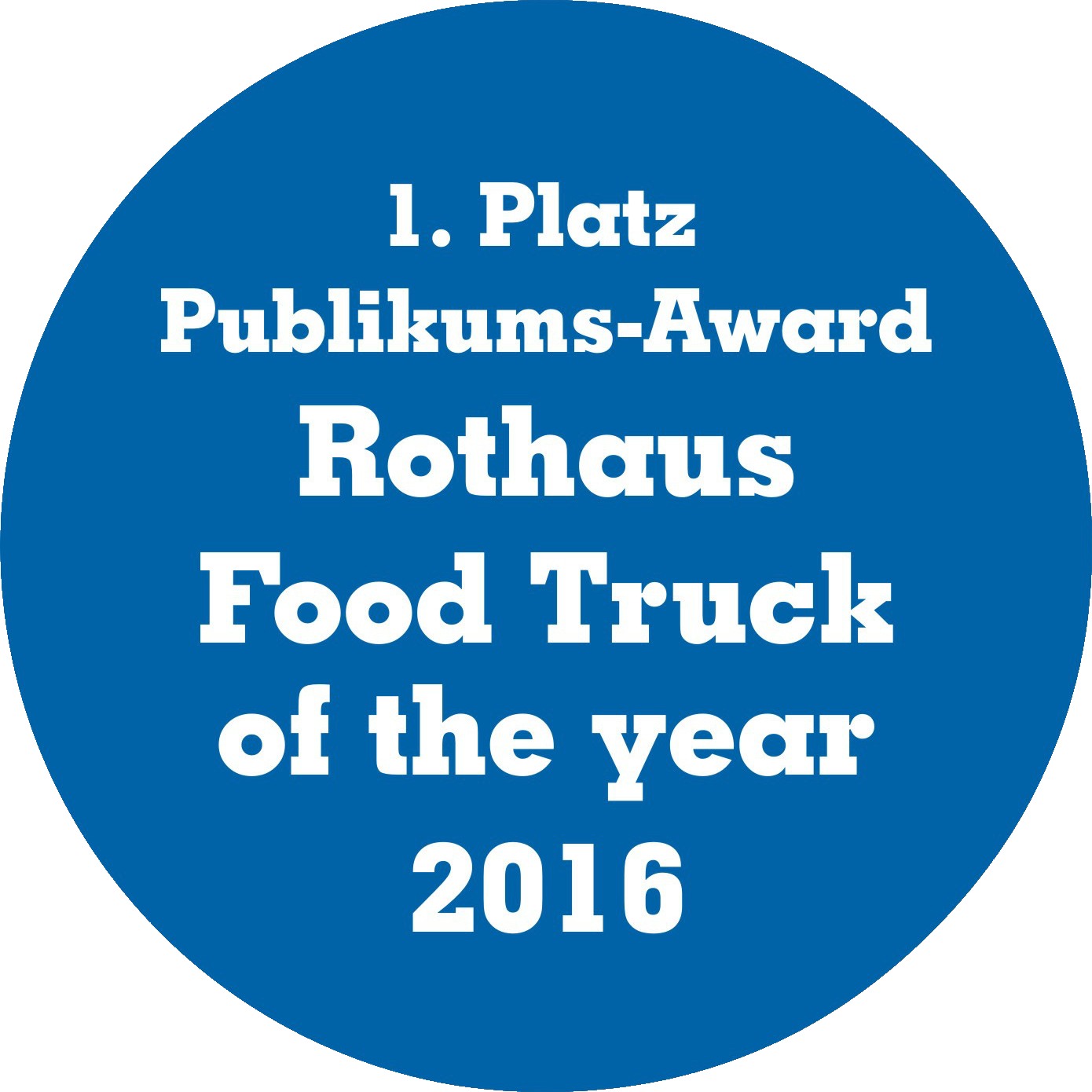 1. Platz Publikums Award Rothaus Foodtruck of the Year