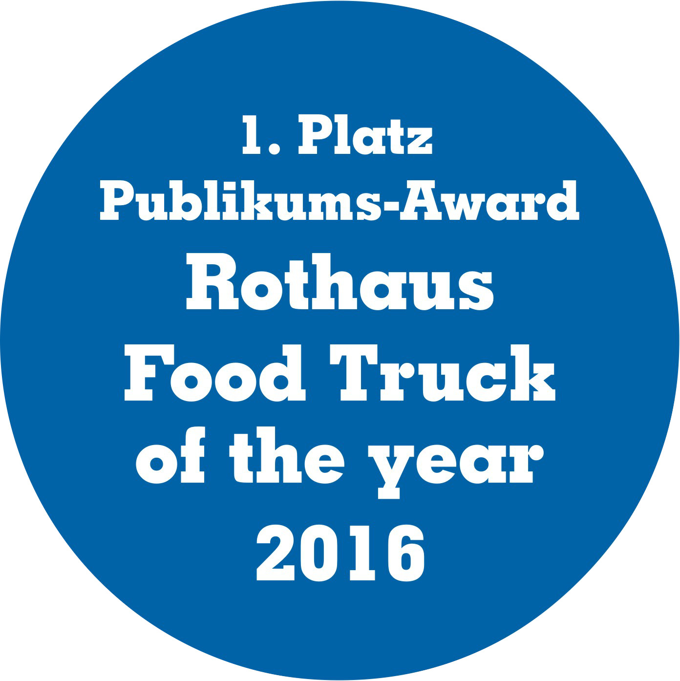 1. Platz Publikums Award Rothaus Foodtruck of the Year